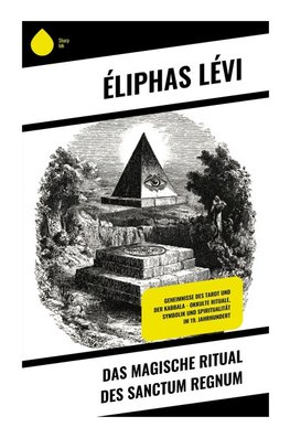 Das magische Ritual des Sanctum Regnum