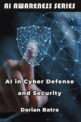 AI in Cyber Defense and Security