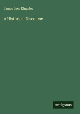 A Historical Discourse