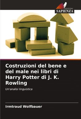 Costruzioni del bene e del male nei libri di Harry Potter di J. K. Rowling