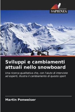Sviluppi e cambiamenti attuali nello snowboard
