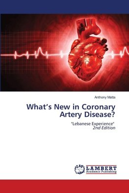 What's New in Coronary Artery Disease?
