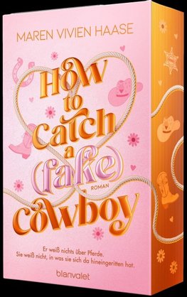 How to Catch a (Fake) Cowboy