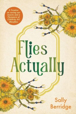 Flies, Actually
