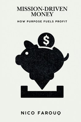 Mission-Driven Money