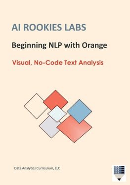 AI Rookies Labs Beginning NLP with Orange
