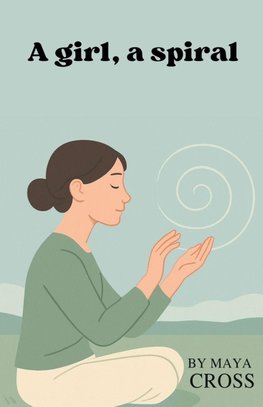 A girl, a spiral