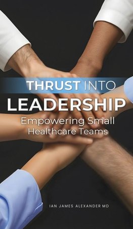 Thrust Into Leadership