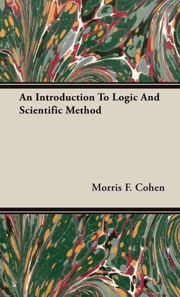 An Introduction to Logic and Scientific Method
