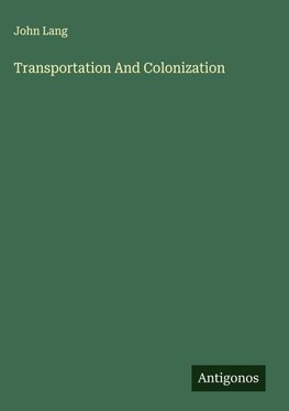 Transportation And Colonization