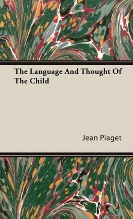 The Language and Thought of the Child