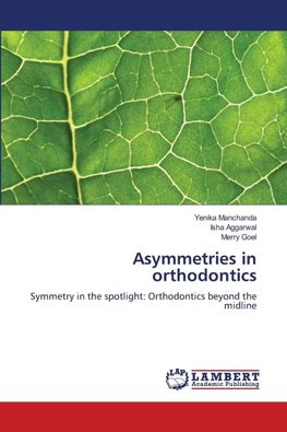 Asymmetries in orthodontics