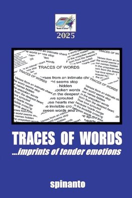 TRACES OF WORDS ...imprints of tender emotions