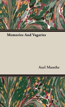 Memories and Vagaries