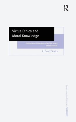 Virtue Ethics and Moral Knowledge