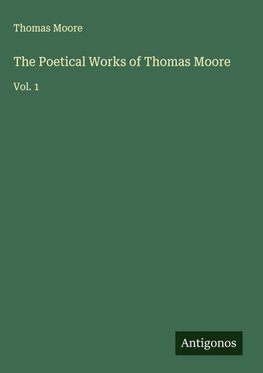 The Poetical Works of Thomas Moore