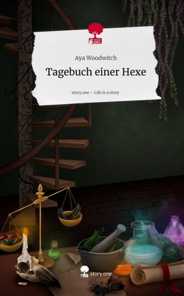 Tagebuch einer Hexe. Life is a Story - story.one