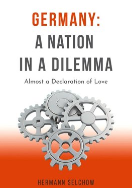Germany: A Nation in a Dilemma - Essays