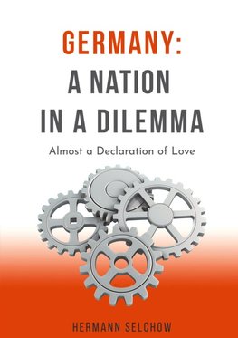 Germany: A Nation in a Dilemma - Essays