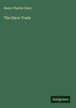 The Slave Trade
