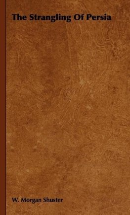 The Strangling of Persia