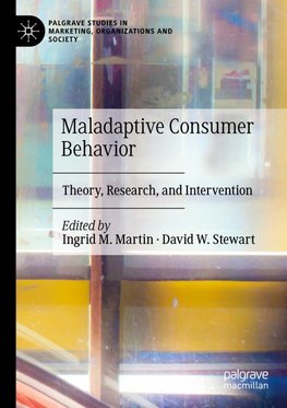 Maladaptive Consumer Behavior