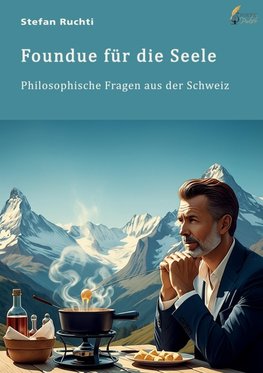 Fondue für die Seele