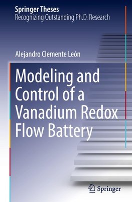 Modeling and Control of a Vanadium Redox Flow Battery