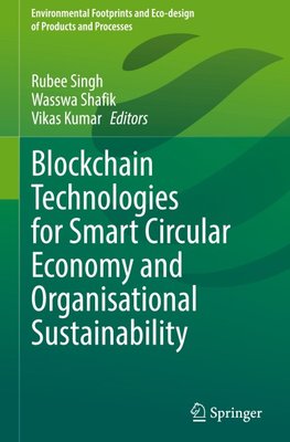 Blockchain Technologies for Smart Circular Economy and Organisational Sustainability