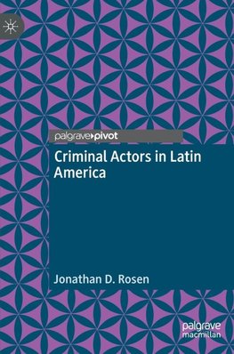 Criminal Actors in Latin America