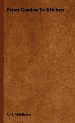 From Garden to Kitchen