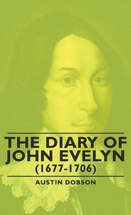The Diary of John Evelyn (1677-1706)