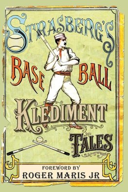 Strasberg's Baseball Klediment Tales