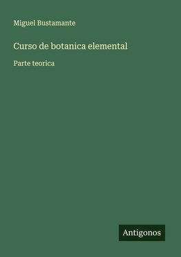 Curso de botanica elemental