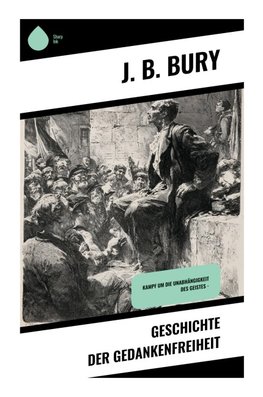 Geschichte der Gedankenfreiheit