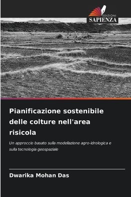 Pianificazione sostenibile delle colture nell'area risicola