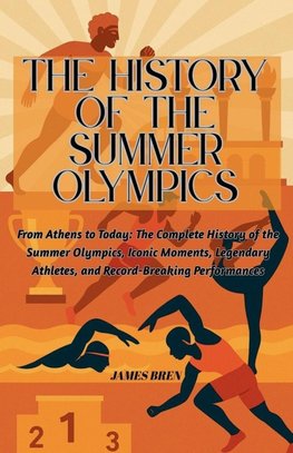 The History of the Summer Olympics