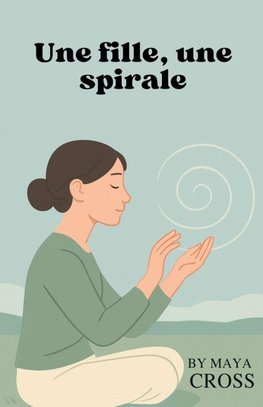 Une fille, une spirale