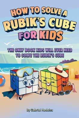 How to Solve a Rubik's Cube for Kids