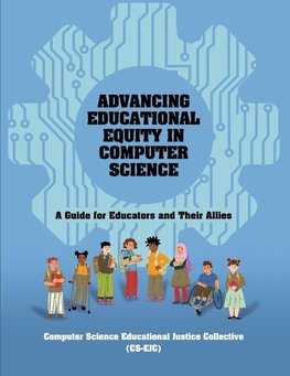 Advancing Educational Equity in Computer Science