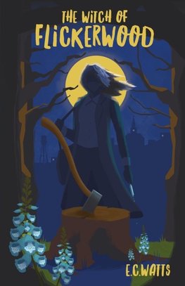 The Witch of Flickerwood