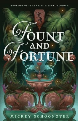Fount and Fortune