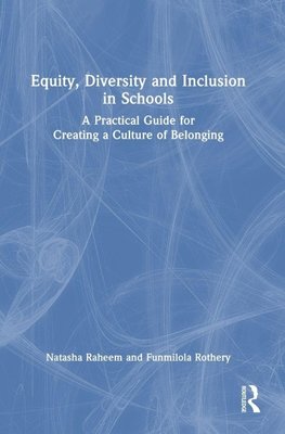 Equity, Diversity and Inclusion in Schools