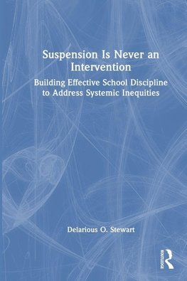 Suspension Is Never an Intervention