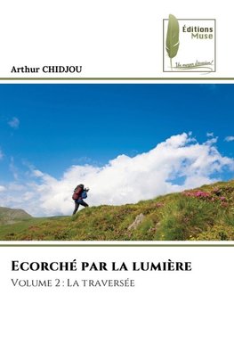 Ecorché par la lumière