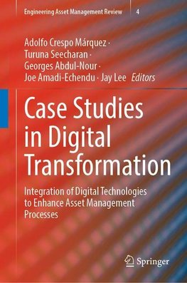 Case Studies in Digital Transformation