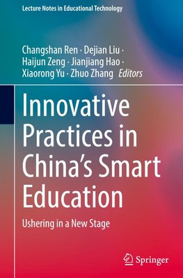 Innovative Practices in China's Smart Education