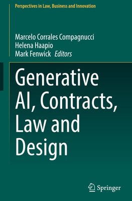 Generative AI, Contracts, Law and Design