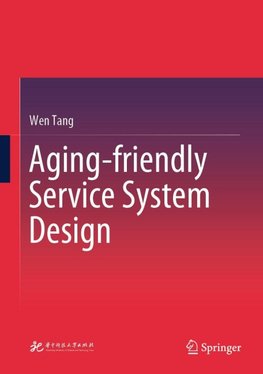 Aging-friendly Service System Design