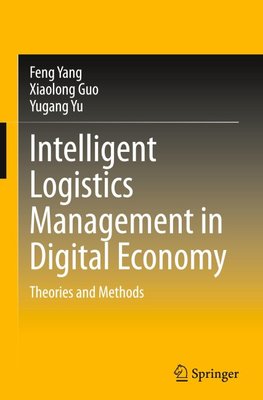 Intelligent Logistics Management in Digital Economy